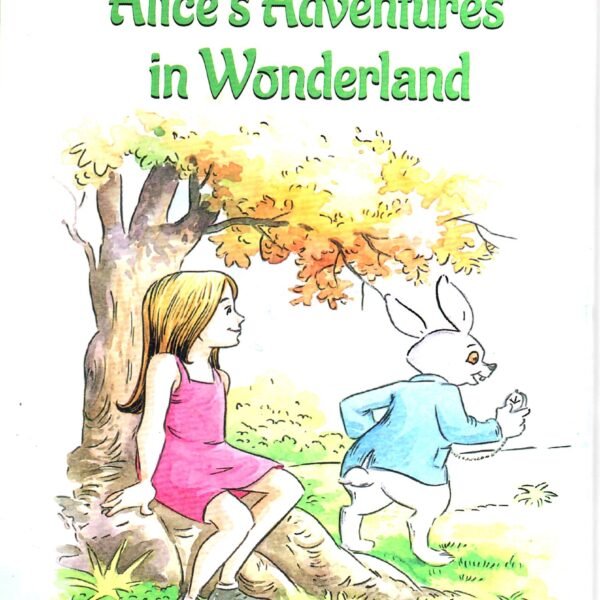 ALICE'S ADVENTURES IN WONDERLAND