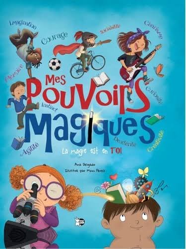 MES POUVOIRS MAGIQUES